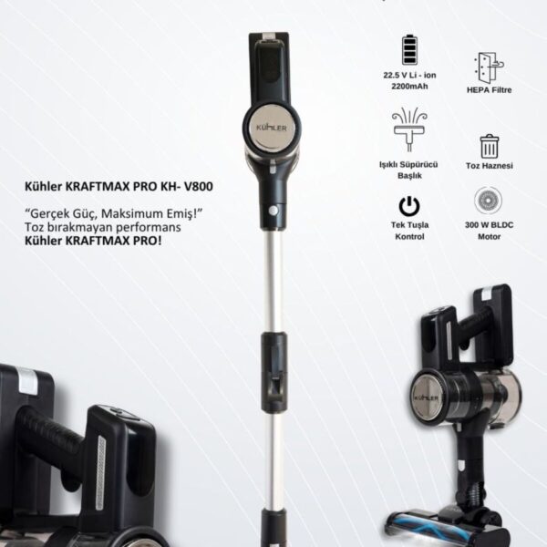 kühler Kraftmax Pro KH-V800 Kablosuz Turbo Fırçalı Katlanır Esnek Boru Teknolojisi Dikey Şarjlı Süpürge